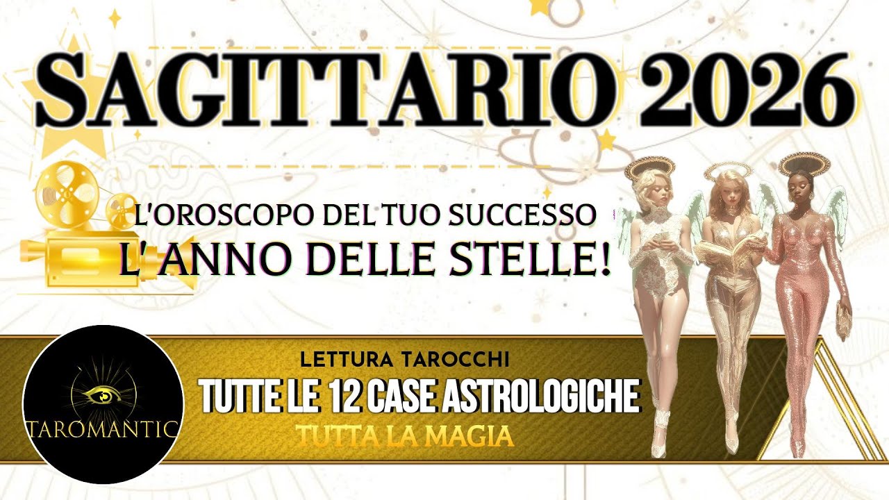 SAGITTARIO 2026 ⭐️ IL GRANDE OROSCOPO DELL'ANNO ⭐️ Scopri COME e DOVE avrai SUCCESSO!