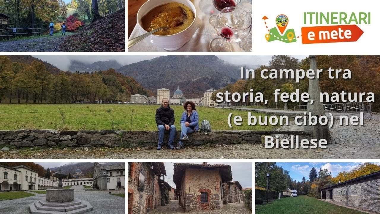 Ricordi di viaggio in camper tra storia, fede, natura (e buon cibo) nel Biellese