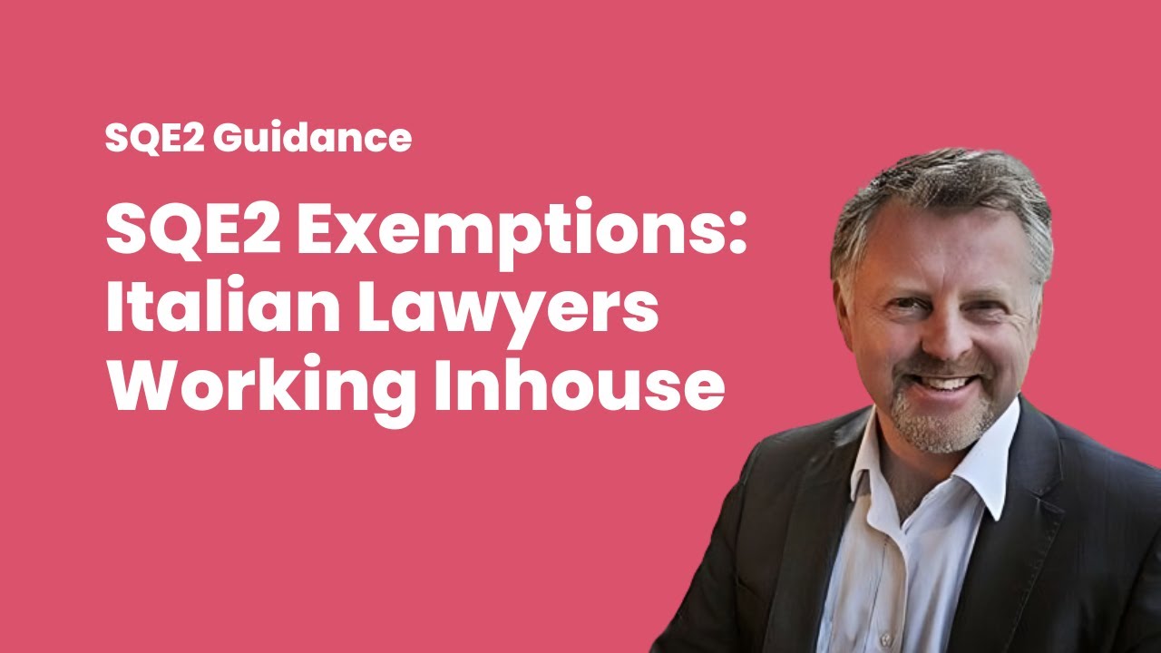 SQE2 Exemptions - Italian lawyers working Inhouse