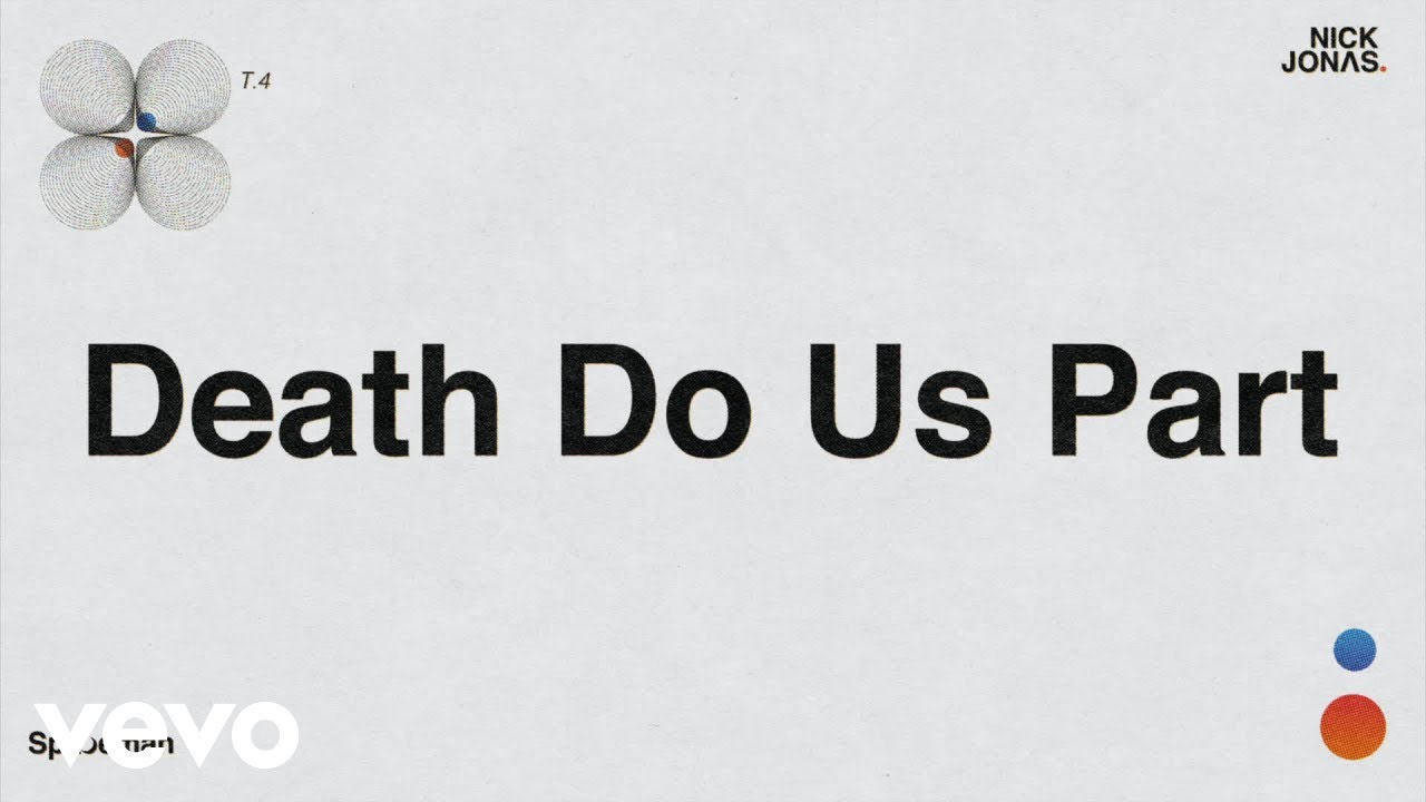 Nick Jonas - Death Do Us Part (Audio)