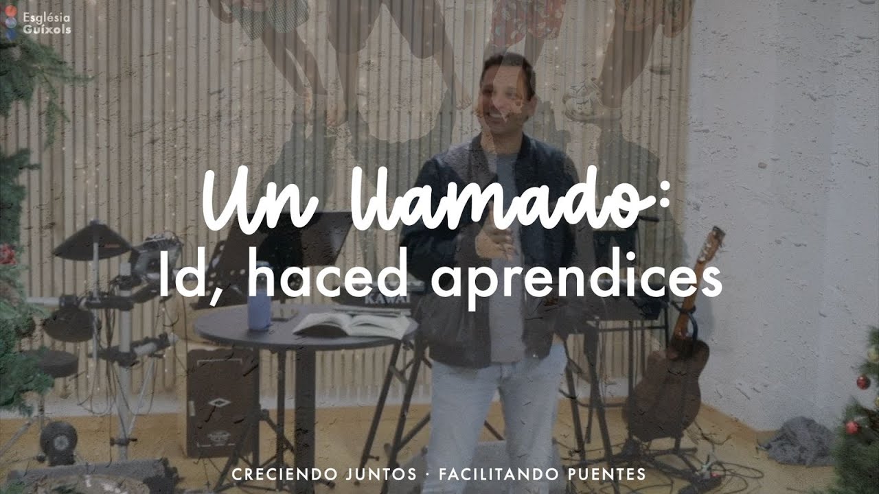 Id, haced aprendices | Noé Aguiar (Mateo 28:16-20)