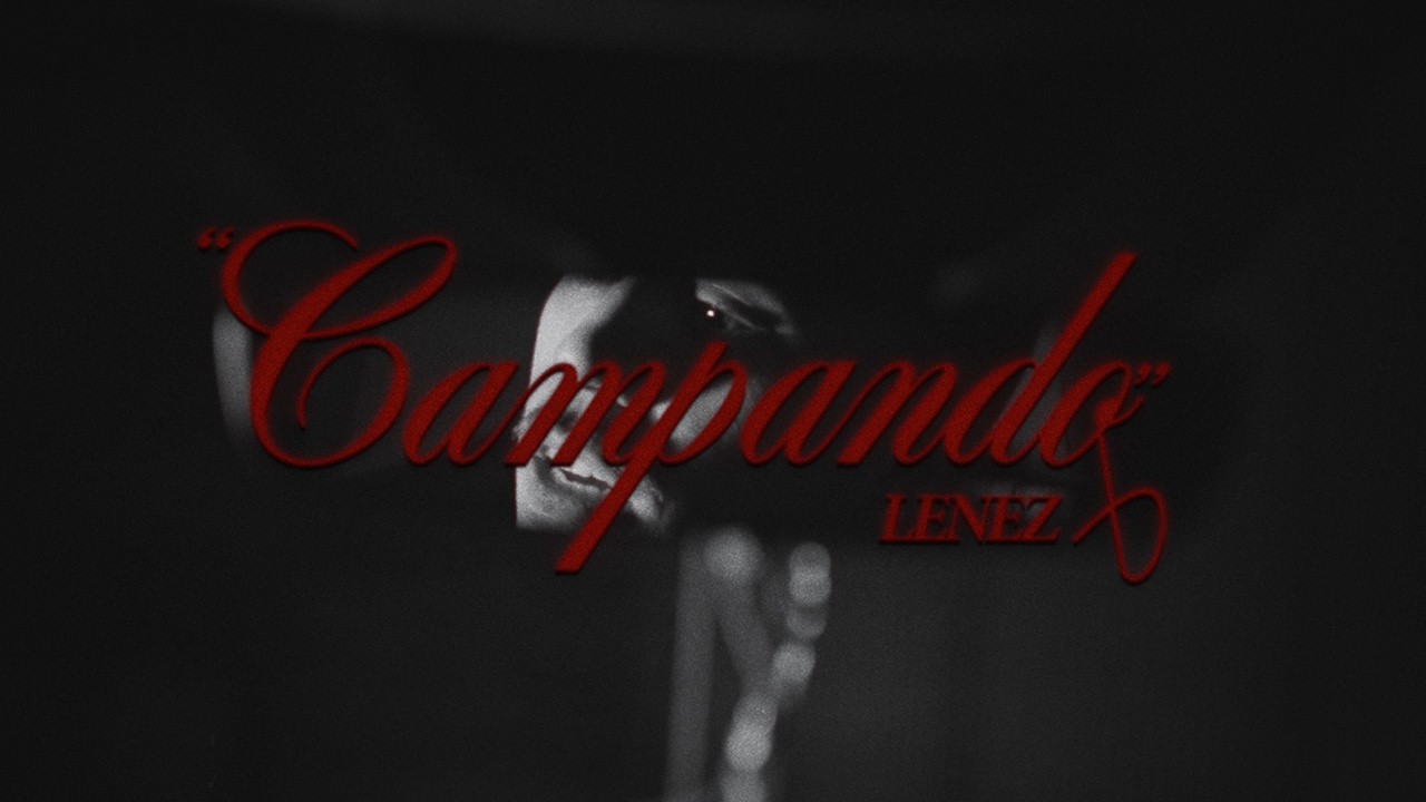L&eacute;nez - Campando (Prod. el10estudios)