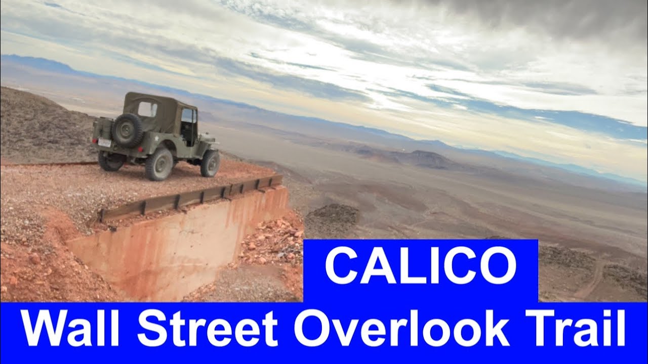 Calico - Wall Street Overlook Trail in our old Willys Jeeps/ CJ2A/ CJ5/ MB/GPW/M38