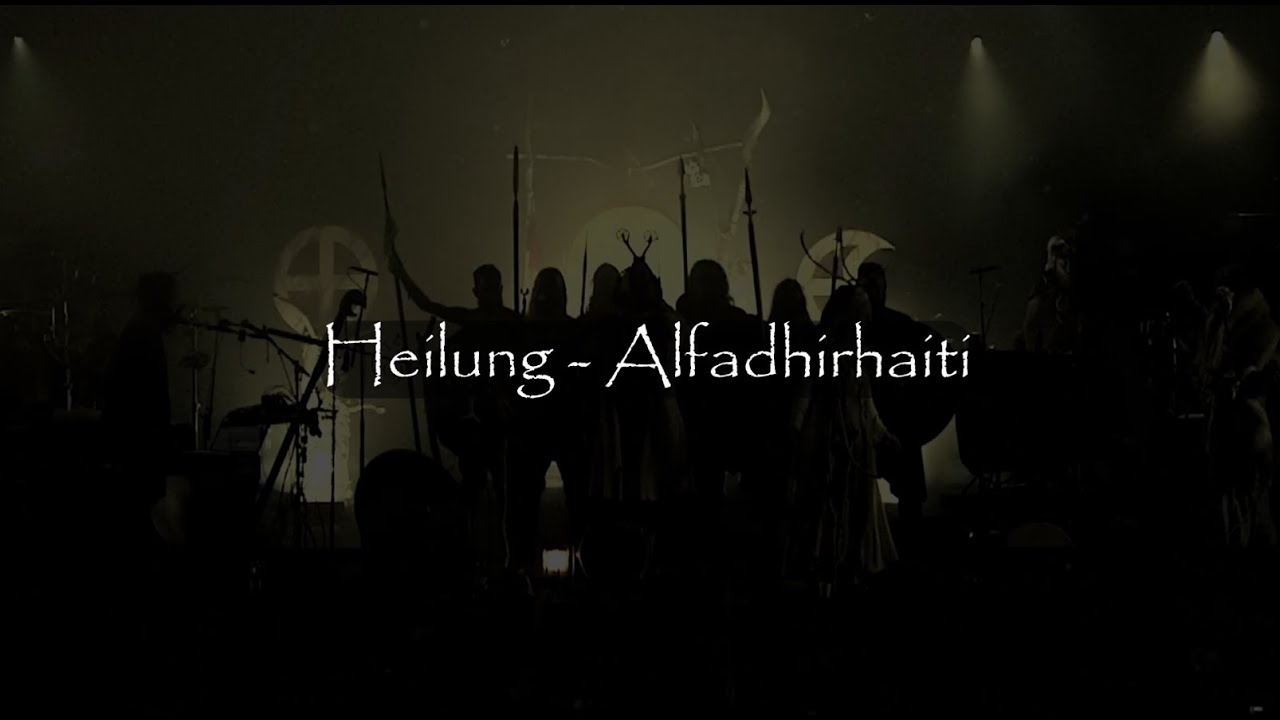 HEILUNG - Alfadhiraiti (lyrics translation and explanation)