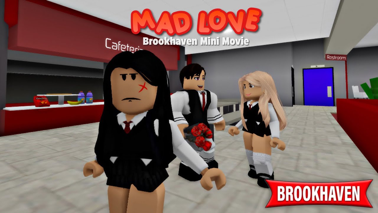 “MAD LOVE” | Brookhaven Mini Movie Rp - Roblox