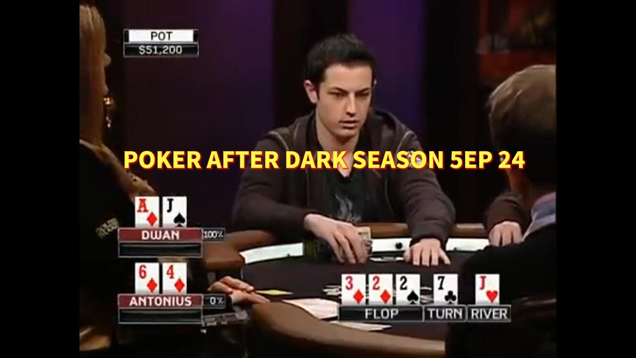 POKER AFTER DARK SEASON 5EP 24