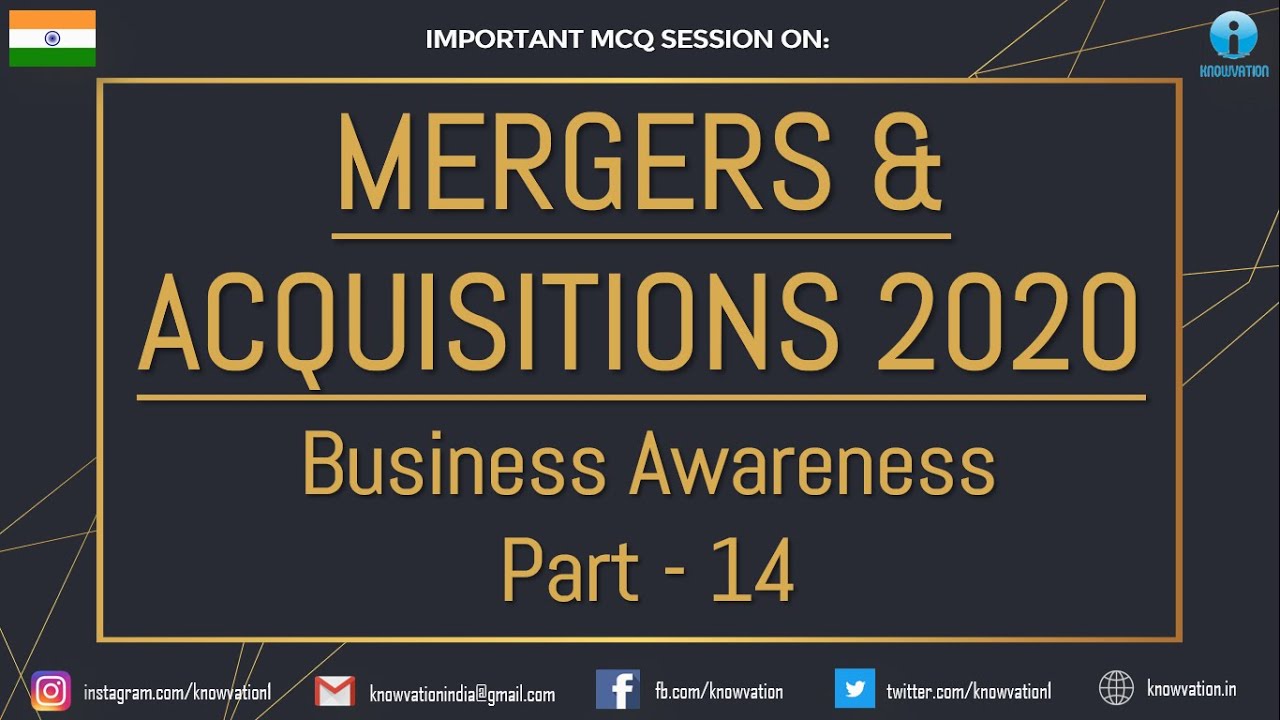 Latest Mergers & Acquisitions | Business Awareness 2020 | MCQs | Part-14 | TISSMAT, IIFT, XAT, CMAT