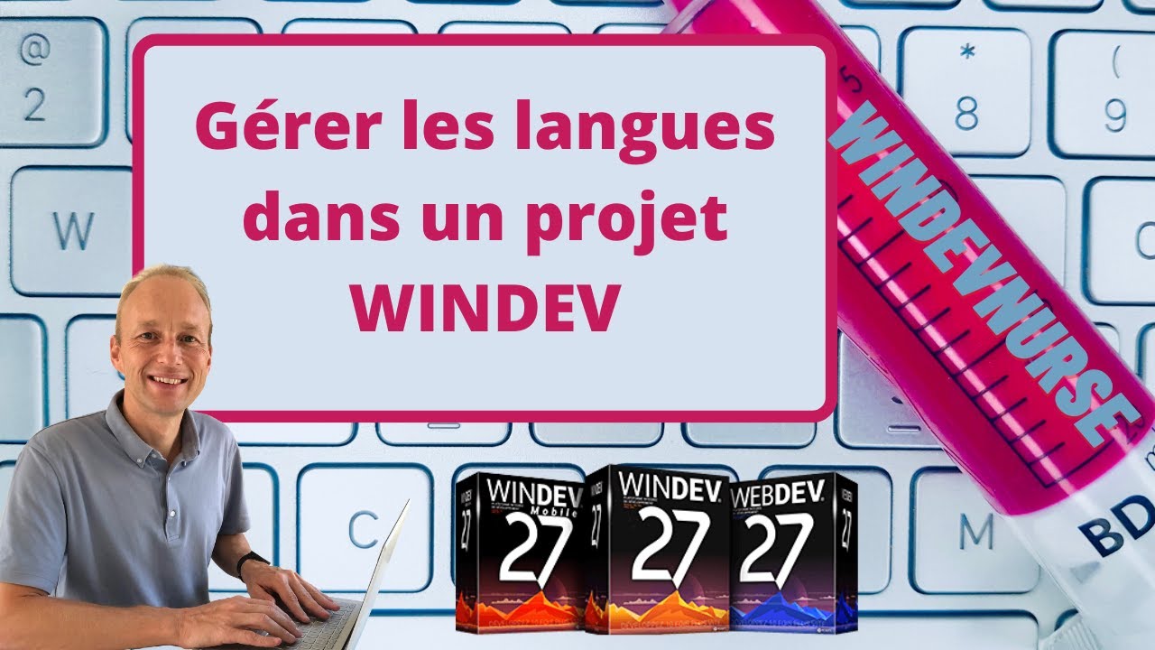 166.TUTO WINDEV Les langues dans WINDEV.