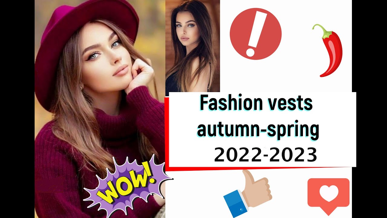 Fashion vests autumn spring 2022 2023