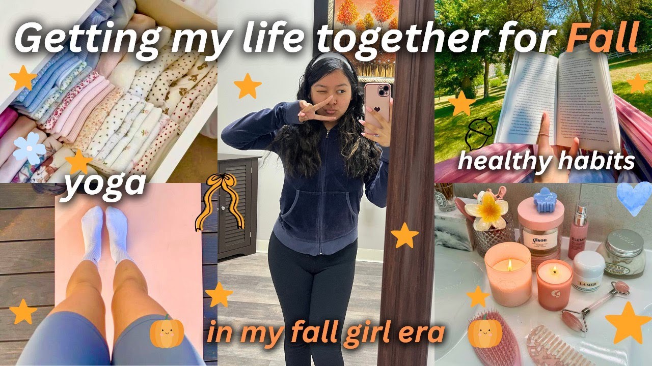 Getting my life together FOR FALL 🍁 | enjoying nature, yoga 🧘🏻‍♀️,  productivity, healthy habits ☆