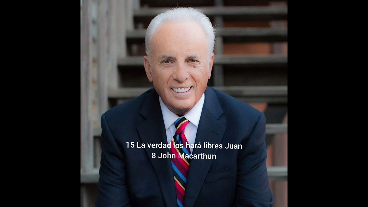 Estudio de Juan 8 La verdad los hará libres John Macarthur