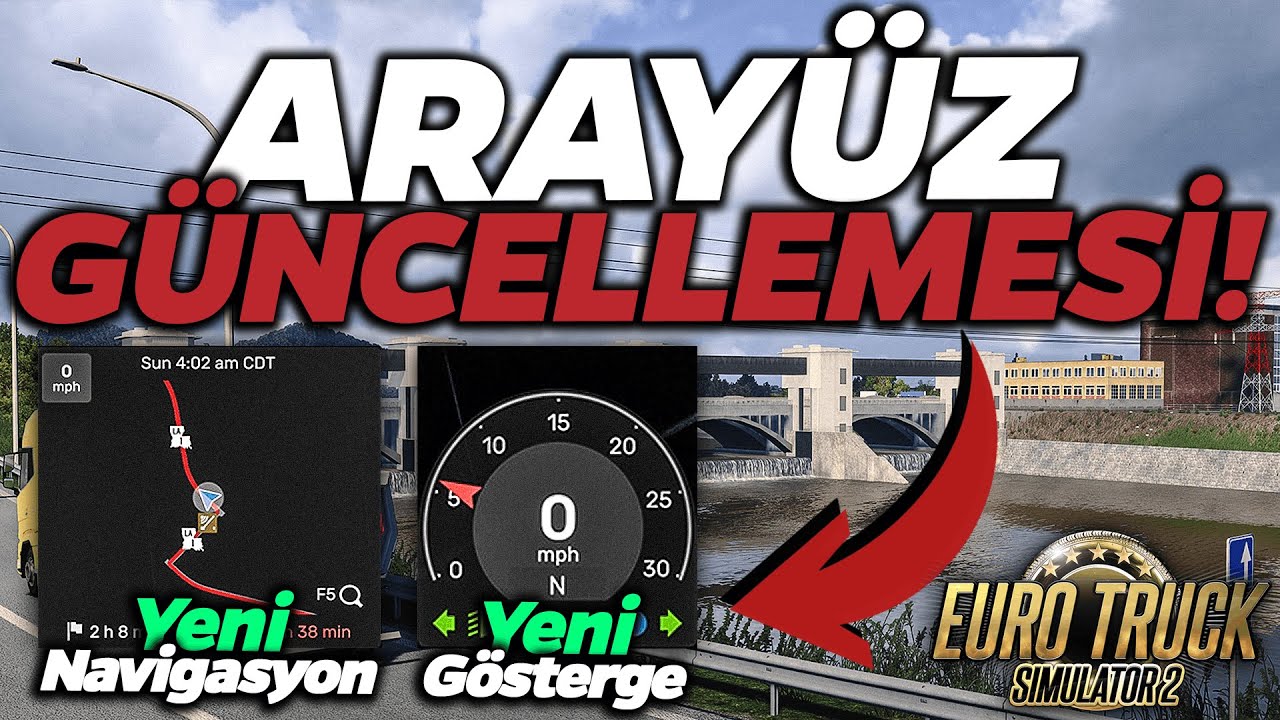 ARAYÜZ GÜNCELLEMESİ! (1.58 Güncellemesi!) | Euro Truck Simulator 2