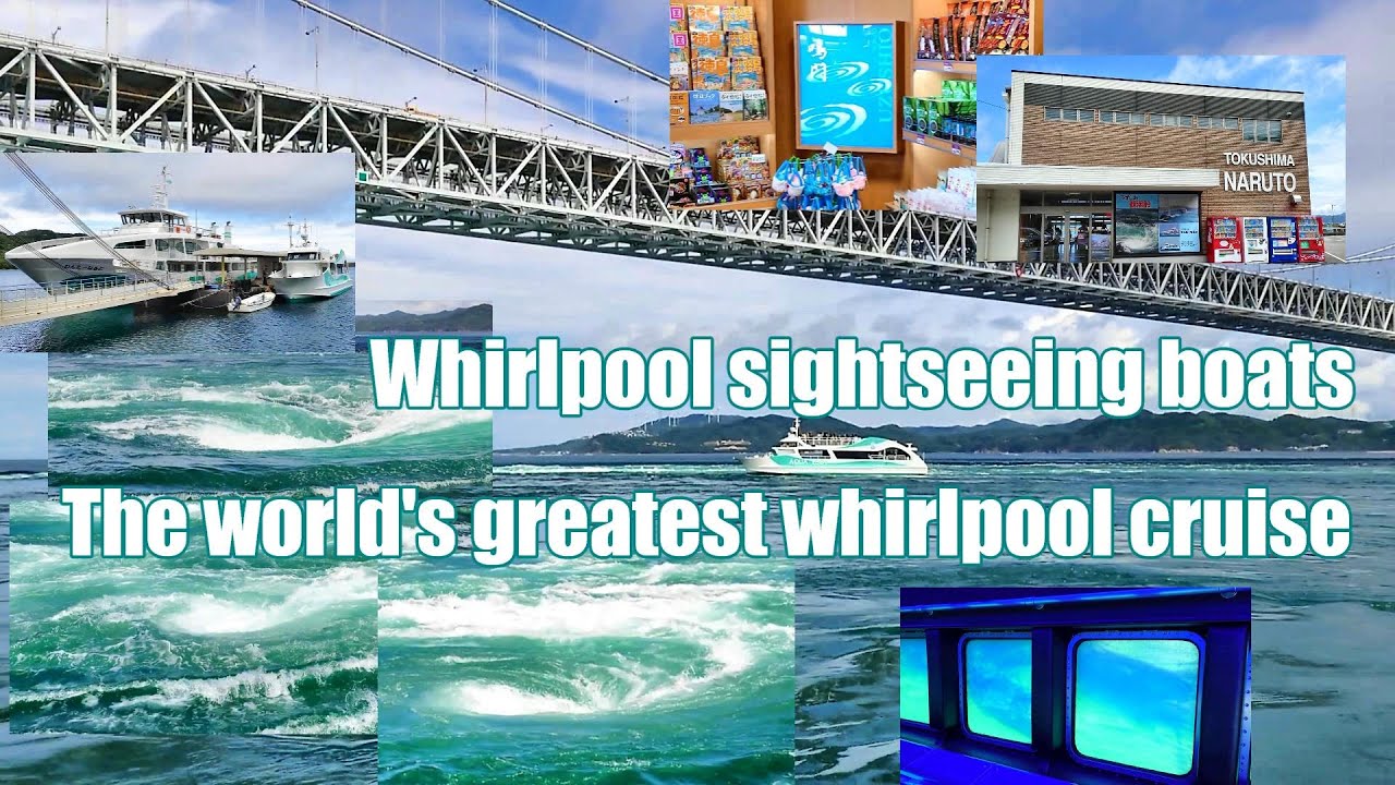 Whirlpool sightseeing boats, Naruto, Japan &ndash; The world's greatest whirlpool cruise