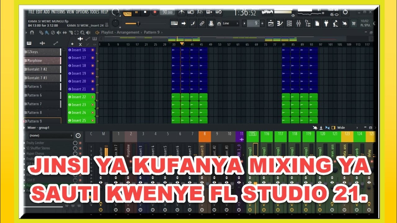 JINSI YA KUFANYA MIXING YA SAUTI KWENYE FL STUDIO 21.HOW TO DO SOUND MIXING ON FL STUDIO 21.🔌💻🗣️🎙️🎛️