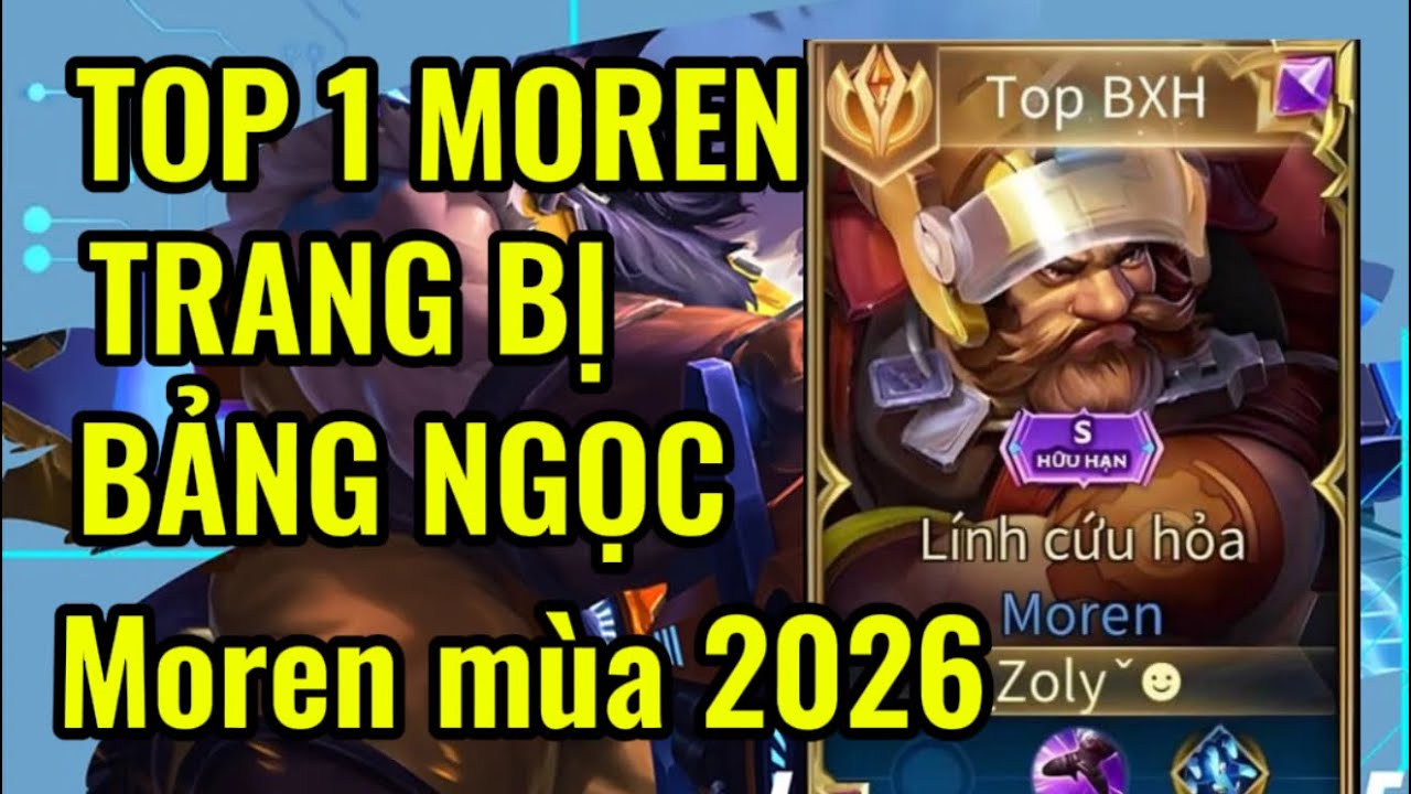 Top 1 moren trang bị bảng ngọc phù hiệu moren mùa s1 2026 mới nhất 