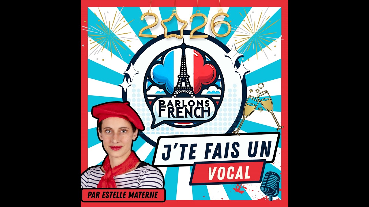 Nouvel An à la française : réveillon et nouveau départ [ français intermédiaire avancé Learn French]