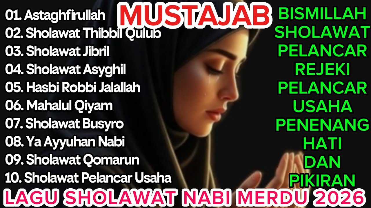 KUMPULAN LAGU SHOLAWAT NABI TERBARU 2026 || LAGU SHOLAWAT NABI MERDU || LAGU SHOLAWAT BIKIN ADEM