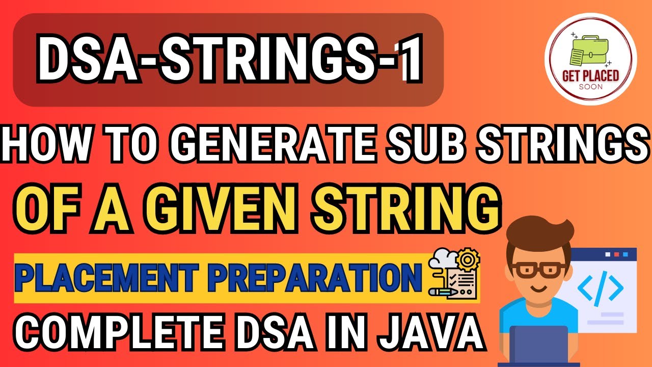Best DSA Course- Strings1| How to generate Sub strings of a given String| Leetcode(2023)