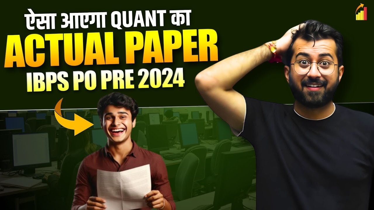 Quant Expected Paper (All 35 Ques) - IBPS PO Pre 2024 | Scoring 25+ Marks in Quant by Aashish Arora