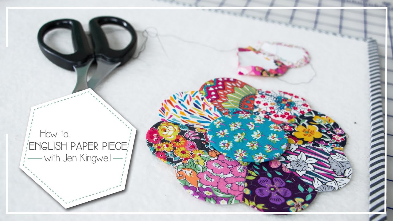 How to English Paper Piece by Jen Kingwell - Fat Quarter Shop