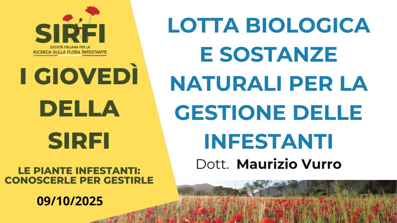 I Giovedì della SIRFI - 08 Lotta biologica e sostanze naturali per la gestione delle infestanti