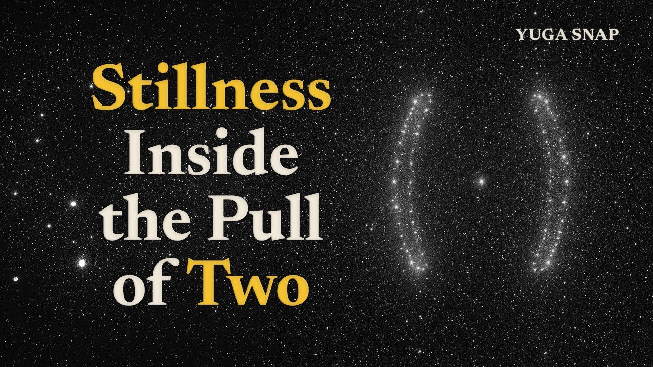 Stillness Inside the Pull of Two