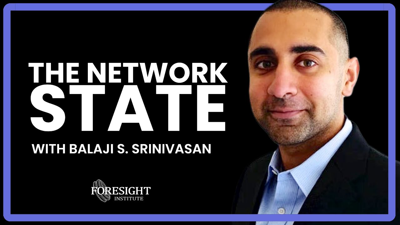 Balaji S. Srinivasan | The Network State