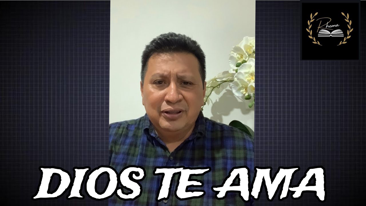 DIOS TE AMA -  PASTOR PORFIRIO MARTÍNEZ