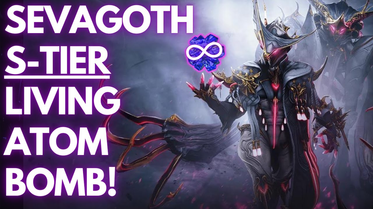 Sevagoth the S-Tier Living Atom Bomb! (Shreds any level & is immortal!) [Warframe]
