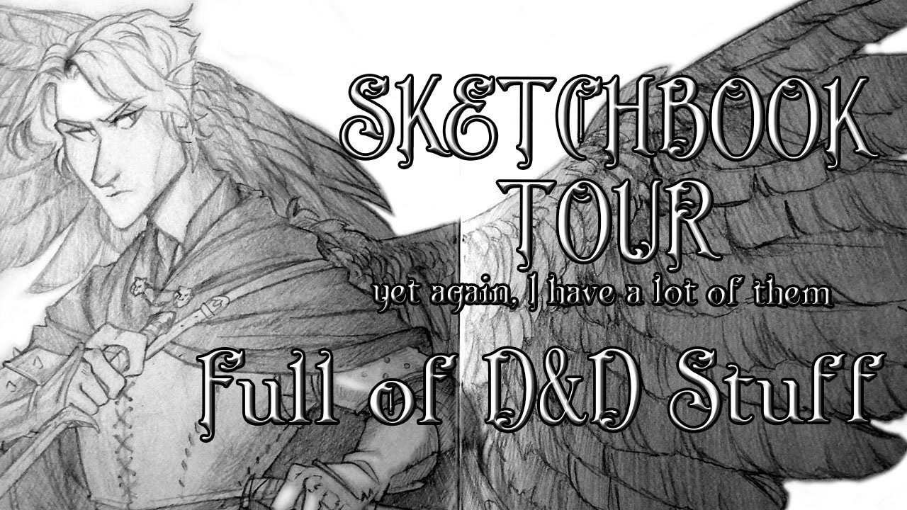 D&D Sketchbook Tour (also some fanart)