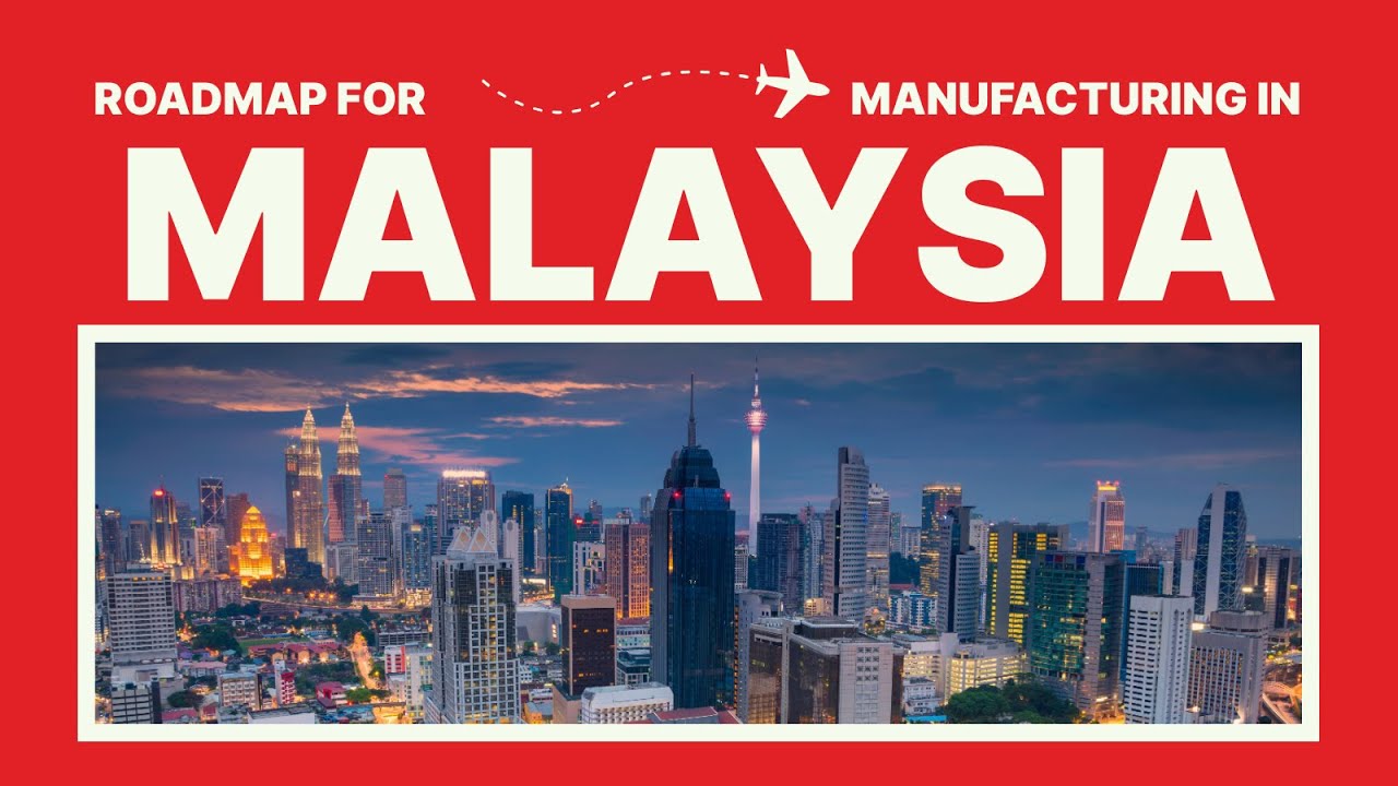 Manufacturing in Malaysia in 2026 | How to Find Suppliers beyond China | Malaysia industrial area