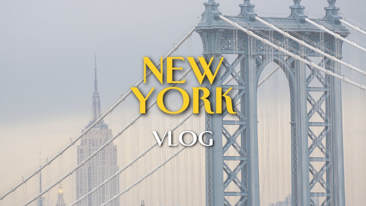 New York Vlog Part Two 🗽🤍