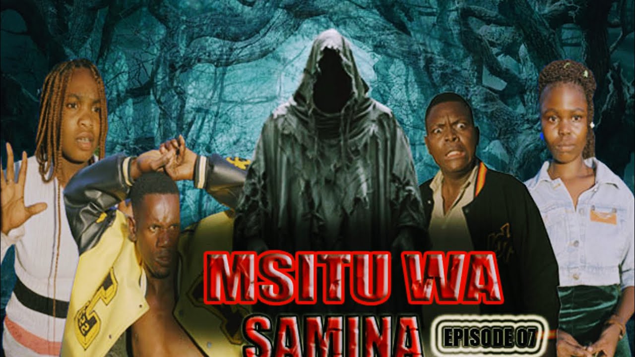 MSITU WA SAMINA EP 07