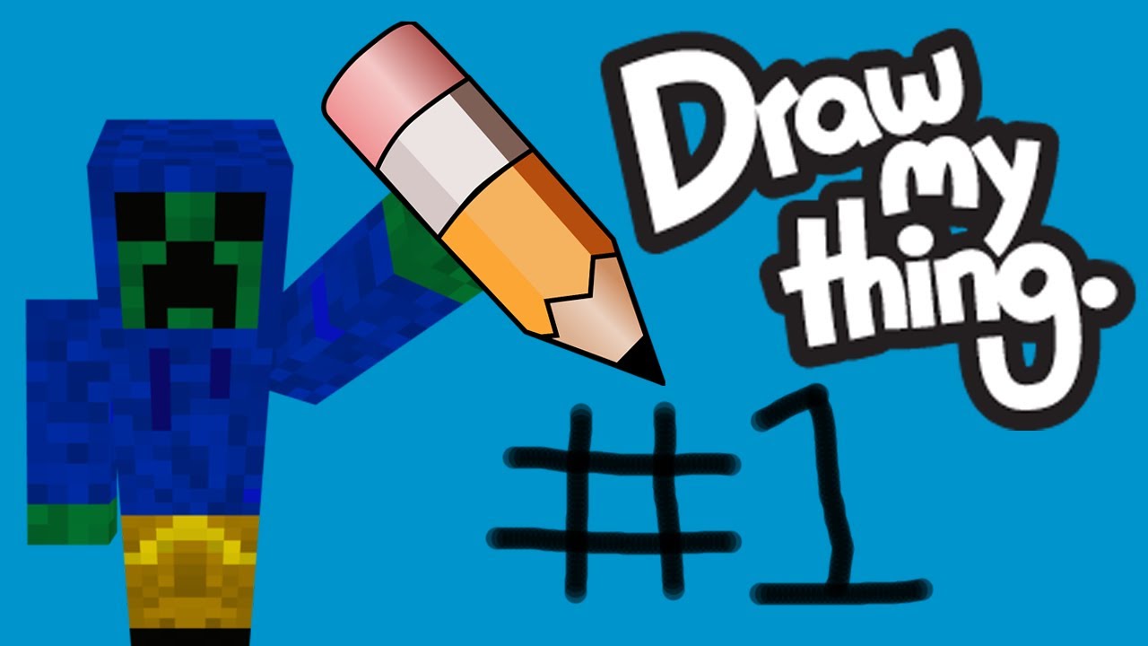 Draw My Thing #1