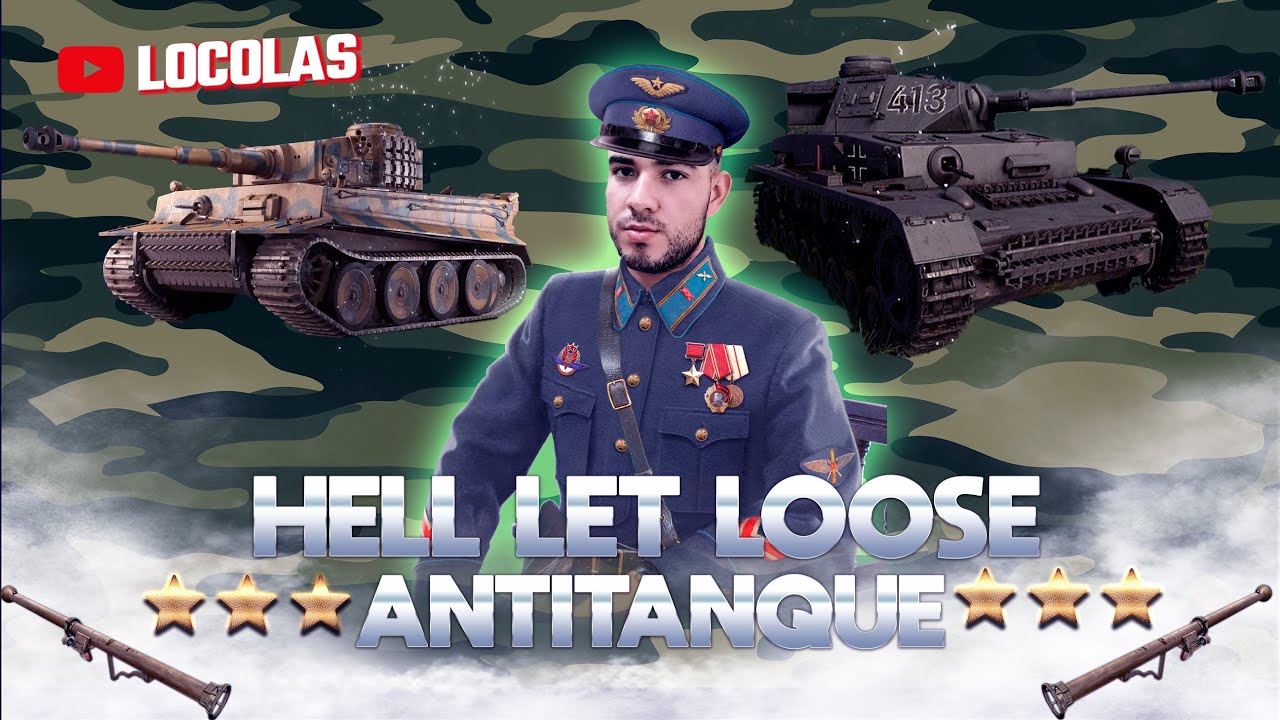Gu&iacute;a antitanque HELL LET LOOSE  todos los trucos y clases para destruir  🎮🔥