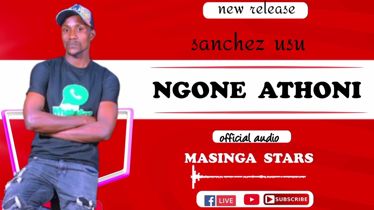 NGONE ATHONI _BY_ MASINGA STARS (OFFICIAL AUDIO)