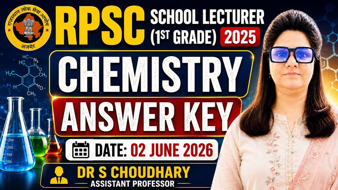 RPSC School Lecturer 2025 | Chemistry Answer Key | RPSC Key | Dr S Choudhary