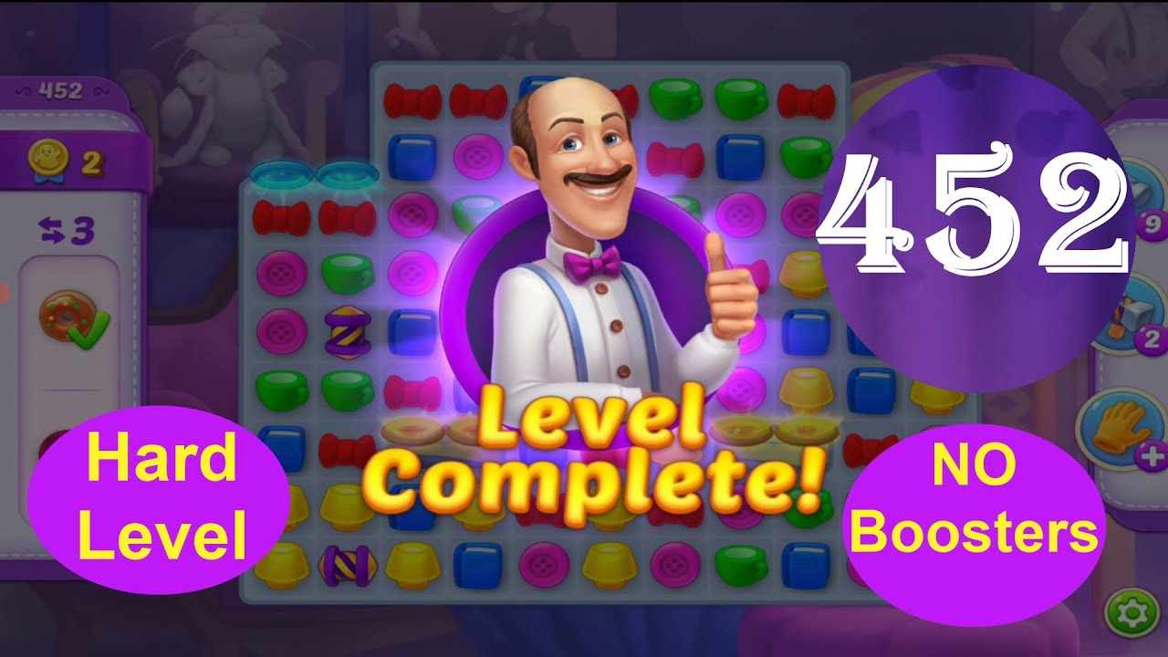 Homescapes Level 452 - [21 moves] [2021] [HD]  solution of Level 452 on Homescapes [No Boosters]