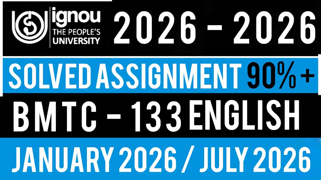 BMTC 133 Solved Assignment 2026 | BMTC 133 SOLVED ASSIGNMENT JANUARY 2026 - JULY 2026| BMTC 133