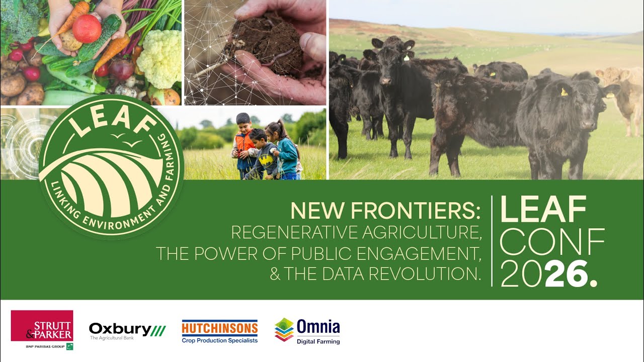 LEAF Conference 2026 | New Frontiers: Regenerative Agriculture, Power of Public Engagement & Data