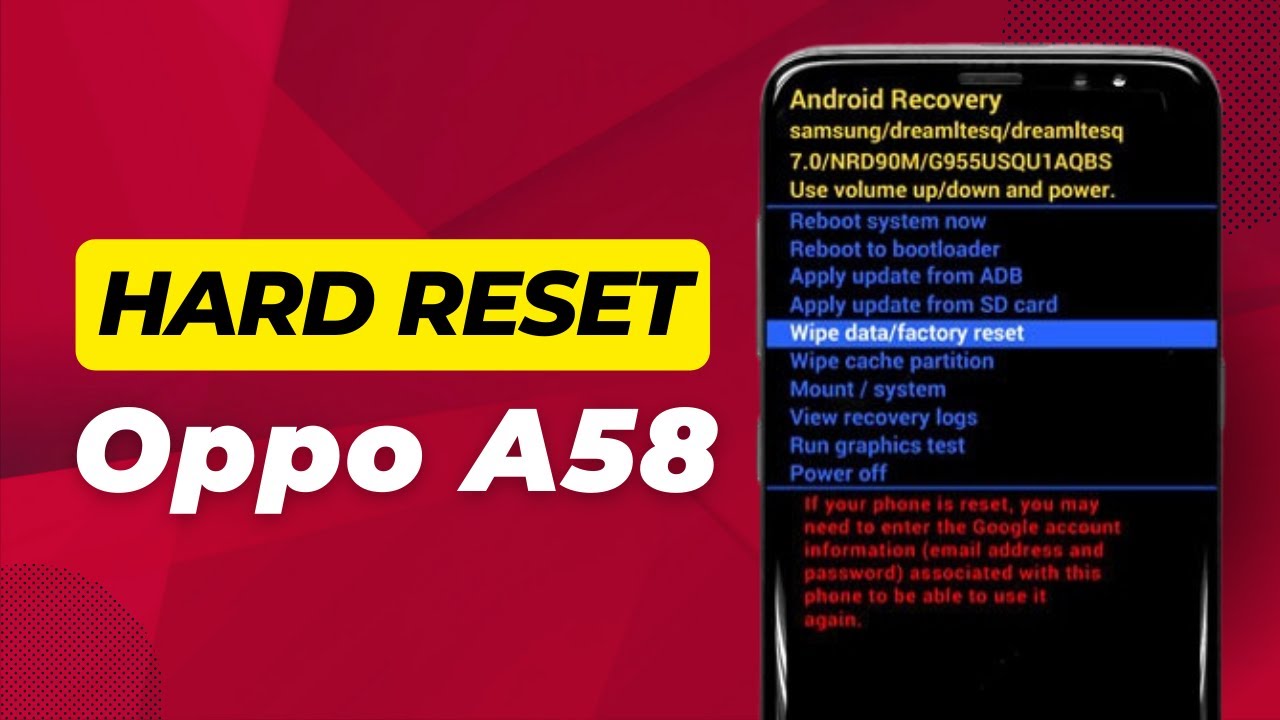 How To Hard Reset Oppo A58 - Full Guide