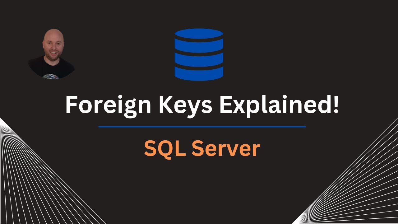 SQL Foreign Key Constraint - A Complete Tutorial