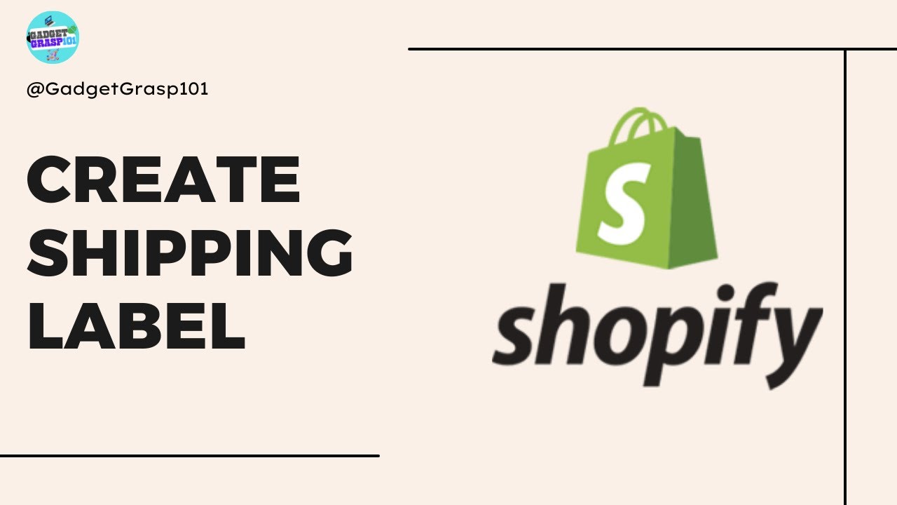 How to Create Shipping Label on Shopify