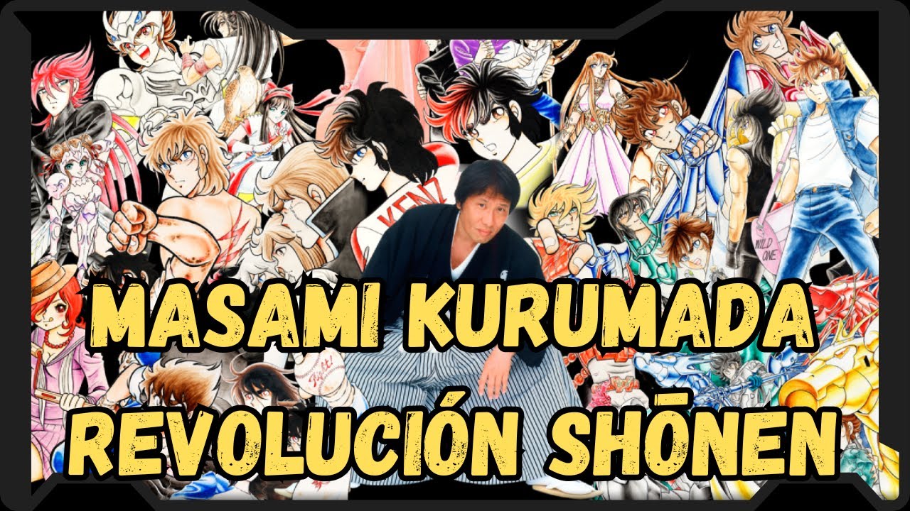 Masami Kurumada | REVOLUCIÓN SHŌNEN