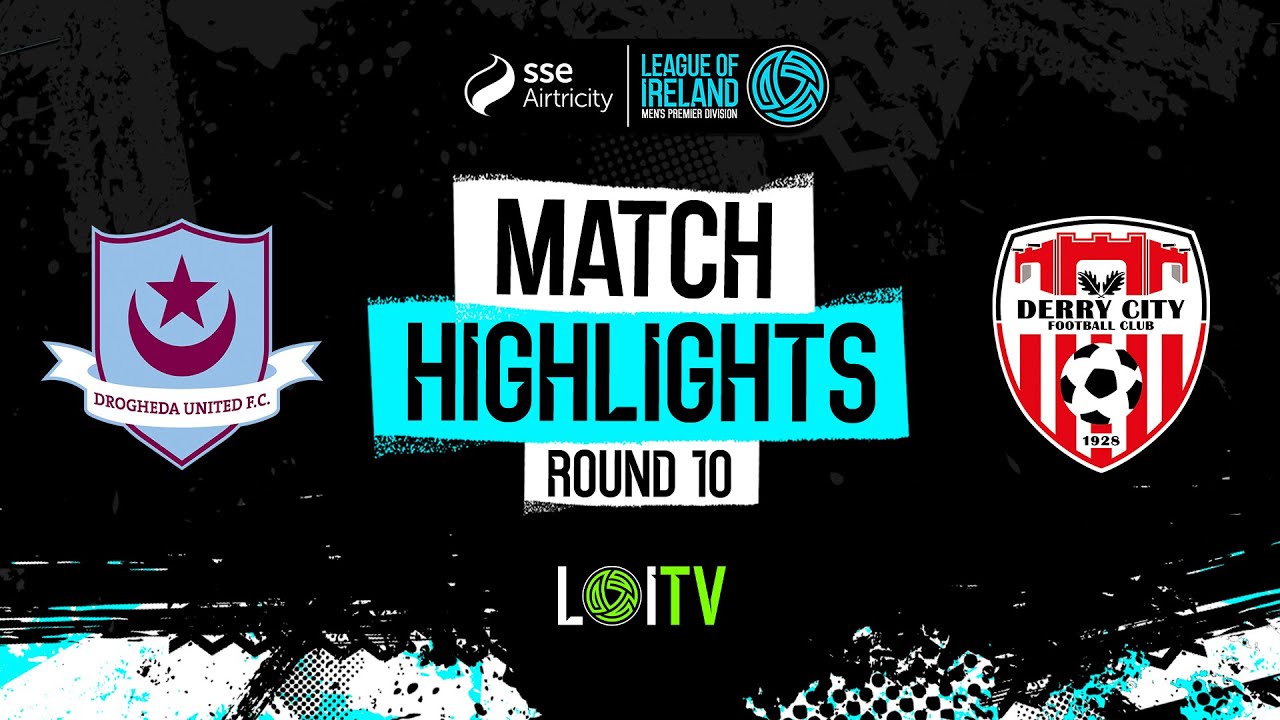 SSE Airtricity Men's Premier Division Round 10 | Drogheda United 2-2 Derry City | Highlights