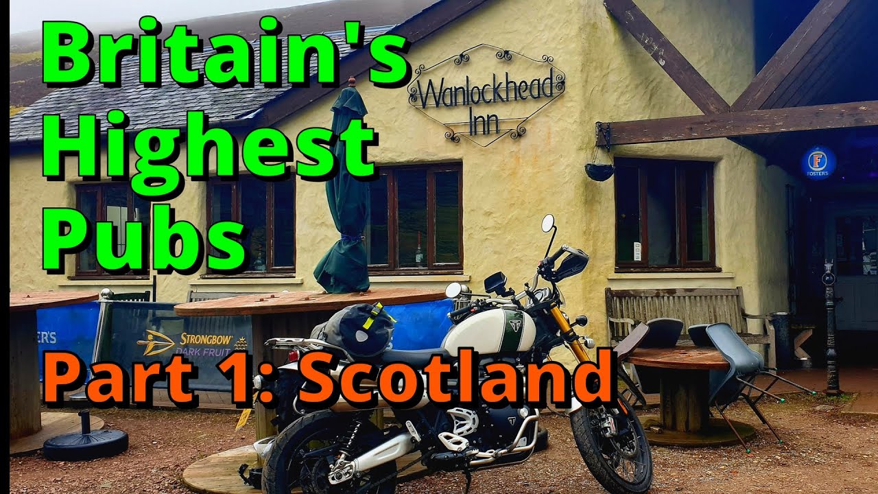 Ride to Britain's 3 highest pubs - Part 1 of 3: Scotland (The Wanlockhead Inn)