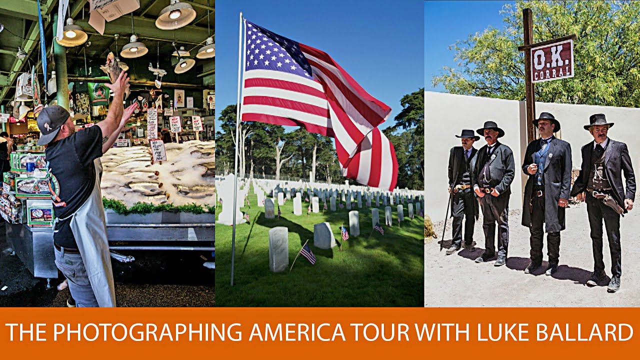 The Photographing America Tour with Luke Ballard