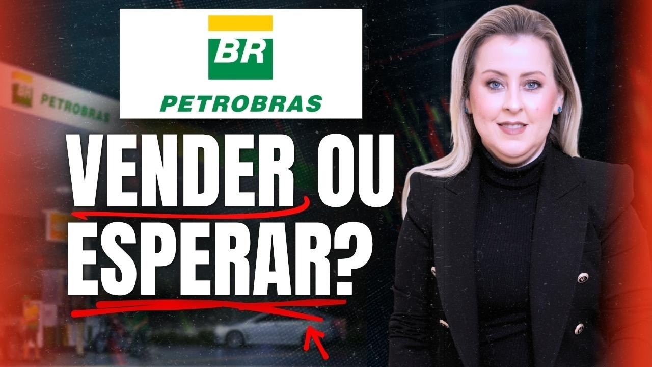 &ldquo;PETROBRAS: &Eacute; HORA DE REALIZAR LUCRO?&rdquo;