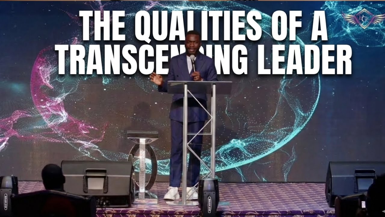 The Qualities Of A Transcending Leader