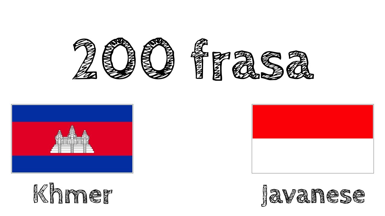 200 frasa - Basa Khmer - Basa Jawa